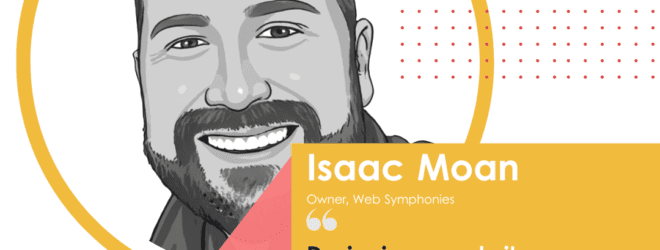 Isaac Moan - Quote About good website design.
